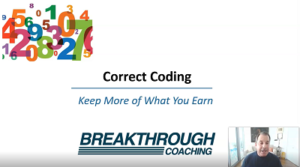Correct Coding to Keep More of What Your Earn
