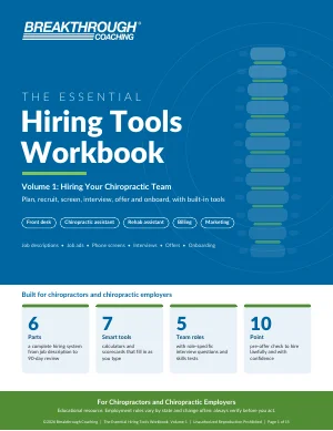 The Essential Hiring Tools Workbook – Volume 1: Hiring Your Chiropractic Team