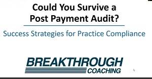 Post Payment Audits: How to Avoid Them & What to Do If You Are Audited