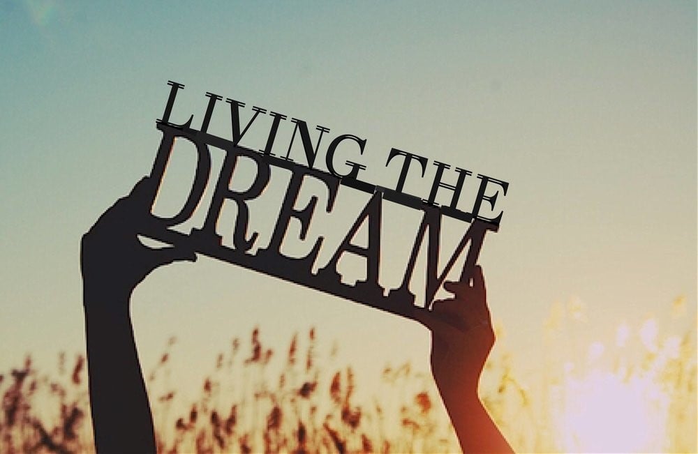 Living Your Dream